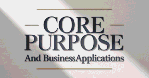 core-purpose-and-business-applications
