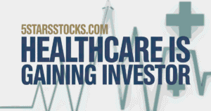 5starsstockscom-healthcare-is-gaining-investor